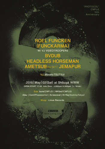 "PROTOCOL" - CMFLG 10th Anniversary -2015/05/02(sat) at WWW